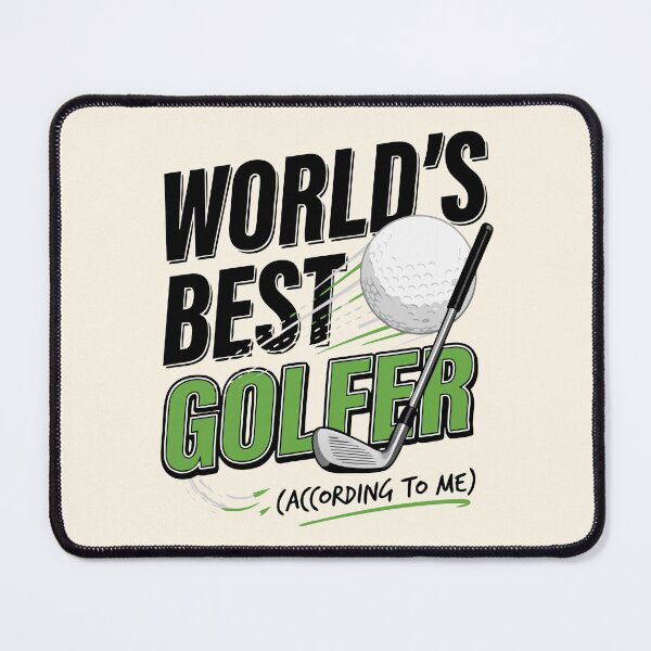 Item preview, Worlds Best Golfer, According to me funny golfer designed and sold by Colorfulman.