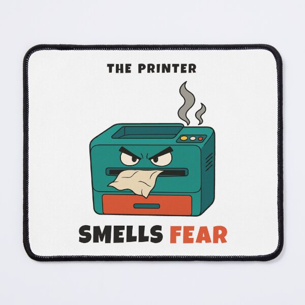 Item preview, The Printer Smells Fear Funny IT Support Sysadmin Humor light designed and sold by abdoali102.