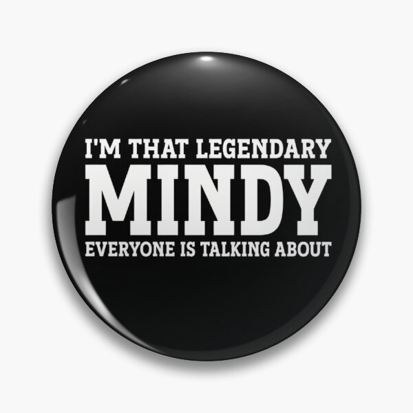 Item preview, I'm That Legendary Mindy Funny Personalized First Name Gift designed and sold by haitrieuic96.