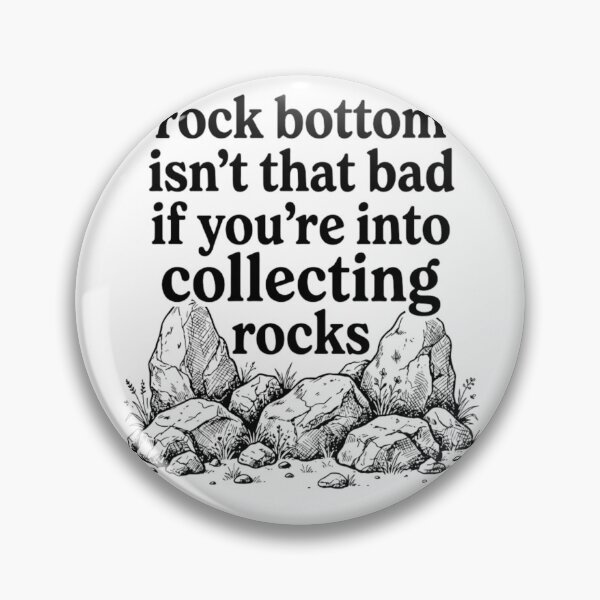 Item preview, Rock Bottom Isn't That Bad Rockhound Geology Lover Pun designed and sold by haitrieuic96.