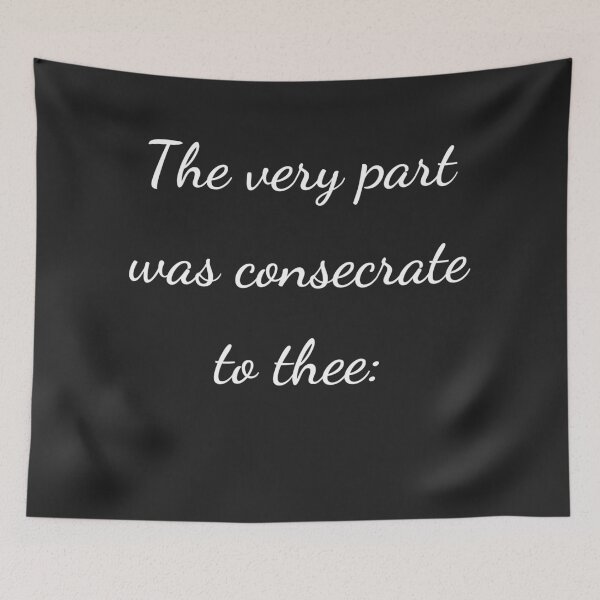 Item preview, “The very part was consecrate to thee:” - handwriting white designed and sold by ariksworld.