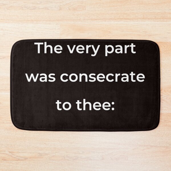 Item preview, “The very part was consecrate to thee:” - print white designed and sold by ariksworld.