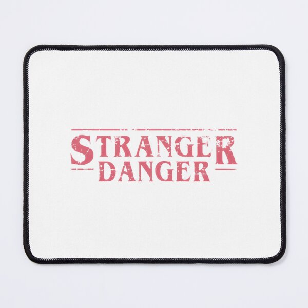 Item preview, Stranger Danger Parody Stranger Things LIMITED EDITION designed and sold by Sarah Remaj.
