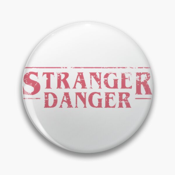 Item preview, Stranger Danger Parody Stranger Things LIMITED EDITION designed and sold by Sarah Remaj.