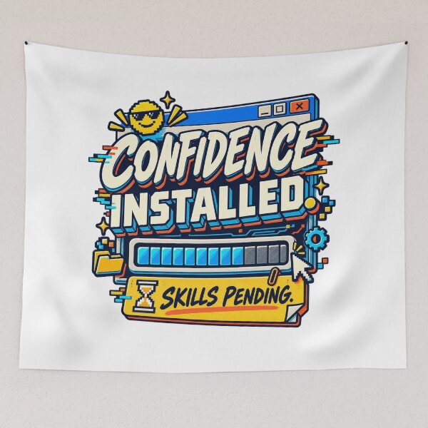 Item preview, Confidence Installed Skills Pending – Funny Retro Computer Humor Design designed and sold by Fares Zeineh.