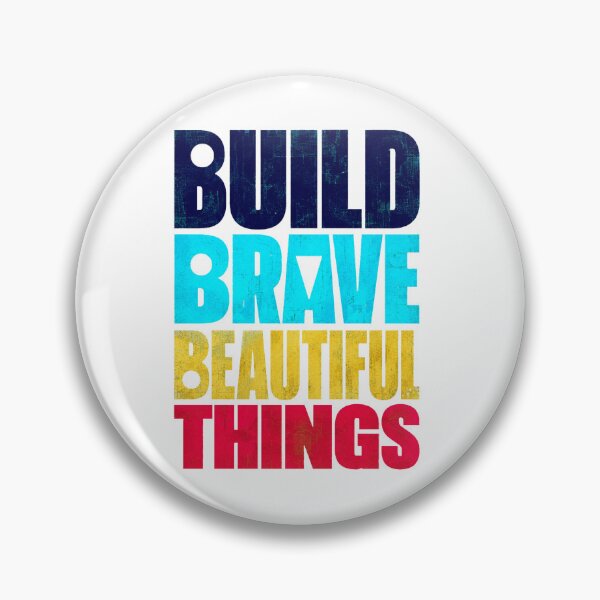 Item preview, Build Brave Beautiful Things Motivational Quote designed and sold by the-dovlat.