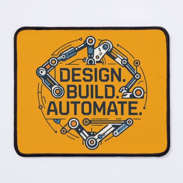 Item preview, Design Build Automate | Robotics Engineer Engineering STEM Gift designed and sold by Amr Darwish Graphic designer.