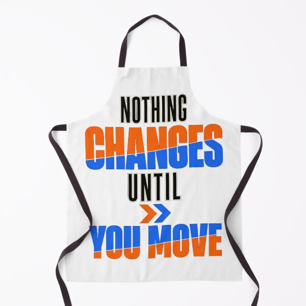 Item preview, Nothing Changes Until You Move Quote designed and sold by the-dovlat.