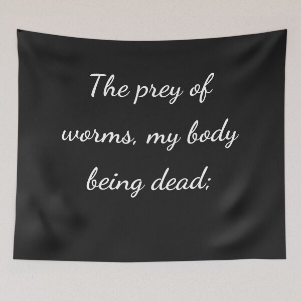 Item preview, “The prey of worms, my body being dead;” - handwriting white designed and sold by ariksworld.