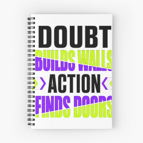 Item preview, Doubt Builds Walls Action Finds Doors Quote designed and sold by the-dovlat.