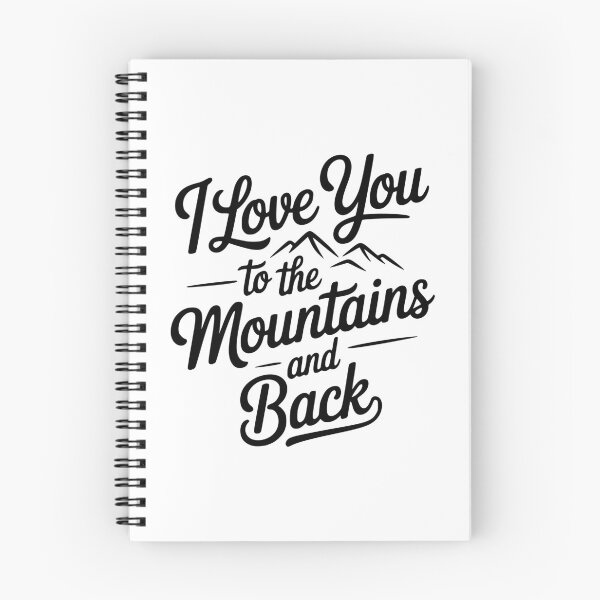 Item preview, I Love You To The Mountains And Back designed and sold by Frank Ring.