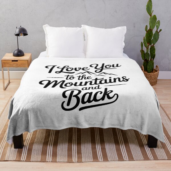 Item preview, I Love You To The Mountains And Back designed and sold by Frank Ring.