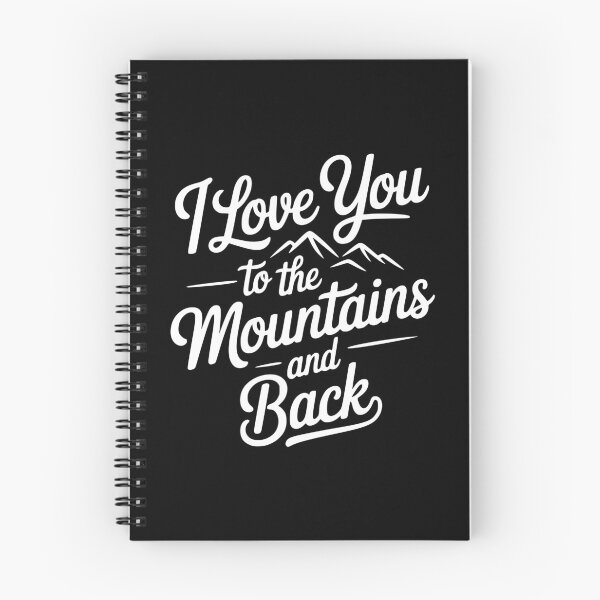 Item preview, I Love You To The Mountains And Back designed and sold by Frank Ring.