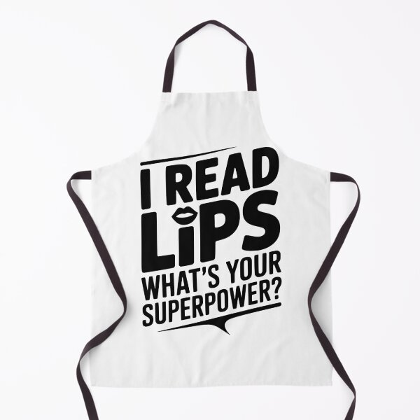 Item preview, I Read Lips What's Your Superpower? designed and sold by Frank Ring.