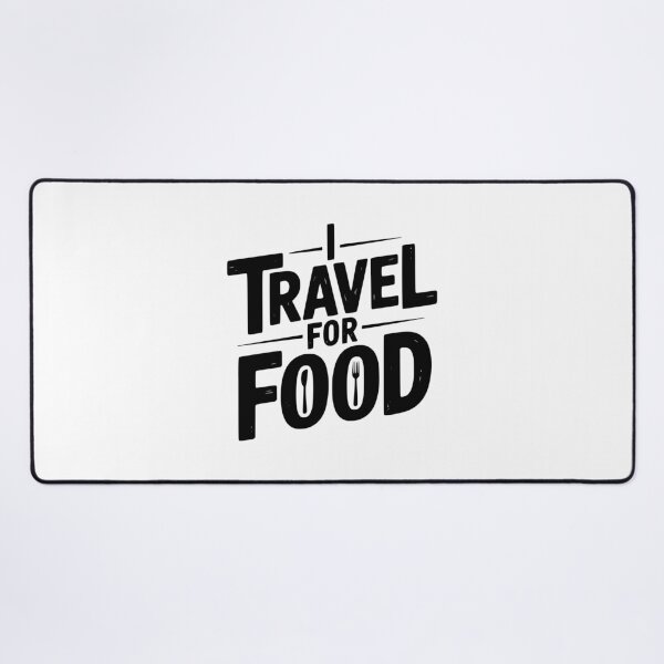 Item preview, I Travel For Food designed and sold by Frank Ring.