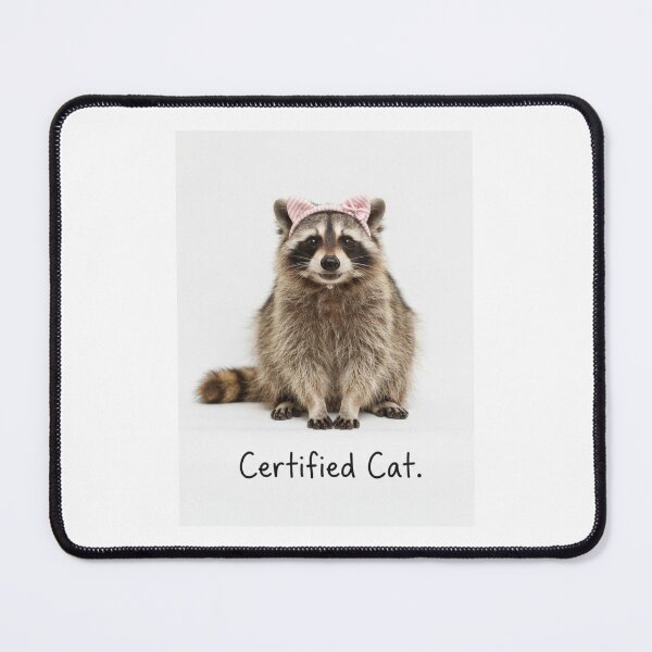 Item preview, Certified cat raccoon trash panda funny sarcastic sarcasm cat kitten kitty parody christmas birthday designed and sold by CheeseBlueprint.