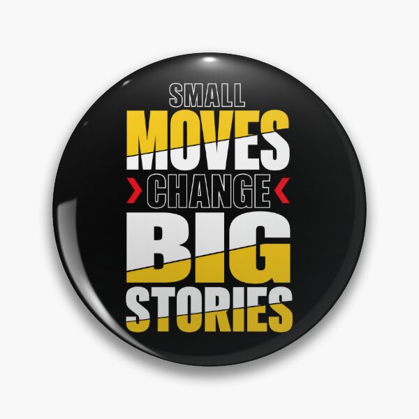 Item preview, Small Moves Change Big Stories Quote designed and sold by the-dovlat.