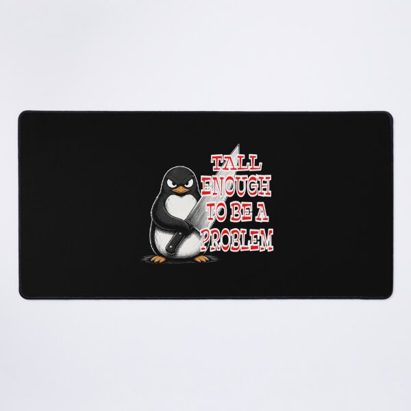 Item preview, Tall Enough To Be A Problem designed and sold by TheEndDesign.