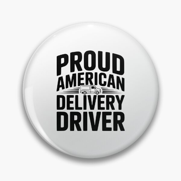 Item preview, Proud American Delivery Driver designed and sold by Frank Ring.