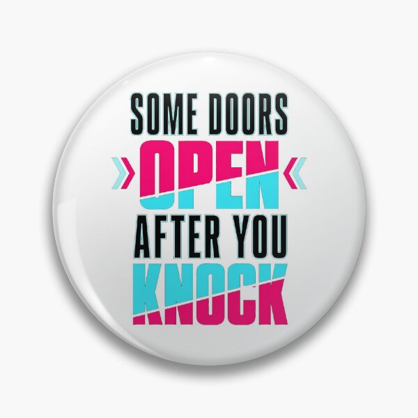 Item preview, Some Doors Open After You Knock Quote designed and sold by the-dovlat.