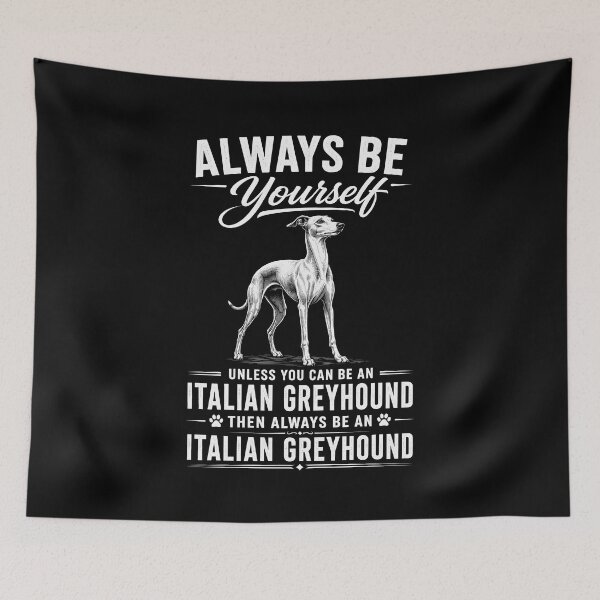 Item preview, Be an Italian Greyhound Dog  designed and sold by Animavera.