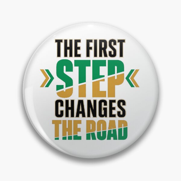 Item preview, The First Step Changes The Road Quote designed and sold by the-dovlat.
