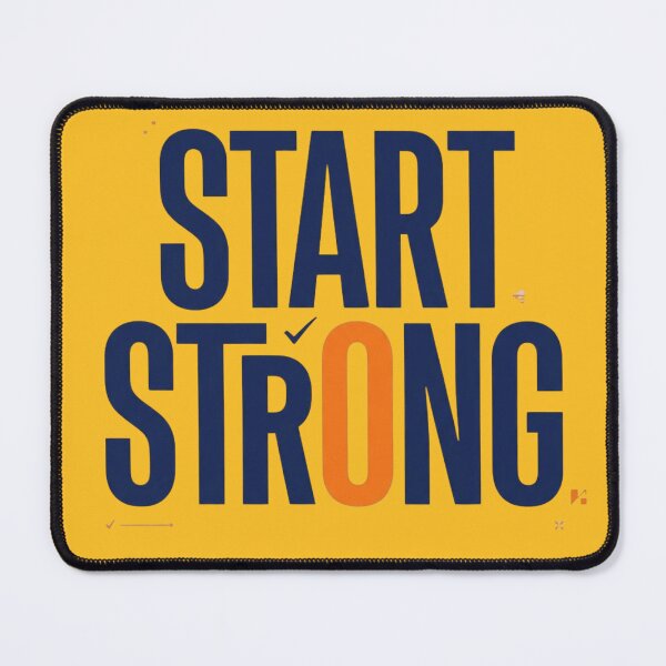 Item preview, Start Strong | Back to School Student Motivation Academic Gift designed and sold by Amr Darwish Graphic designer.