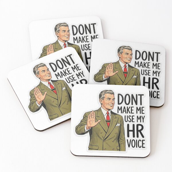 Item preview, Dont Make Me Use My HR Voice Retro Corporate Sarcastic Humor Meme designed and sold by raedattia.