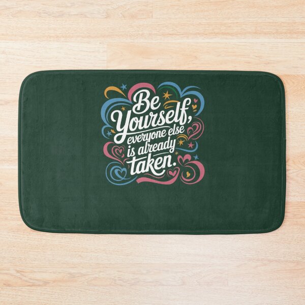 Item preview, Be Yourself Everyone Else Is Already Taken 597 designed and sold by FunkyBirdPrints.