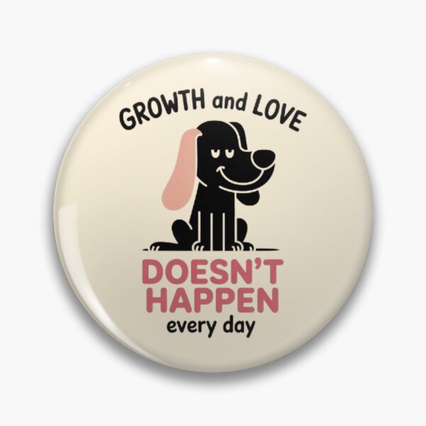 Item preview, Growth and Love – It Doesn’t Happen Every Day designed and sold by vvcreativedesigns.