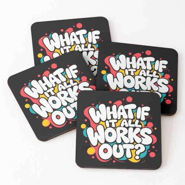 Item preview, What If It All Works Out? Optimistic Motivation Positive Mindset designed and sold by SkeletonsDanger.