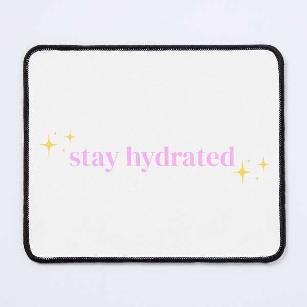 Item preview, Stay Hydrated (Sparkle) designed and sold by PrettiPrintts.