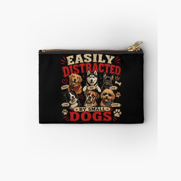 Item preview, Easily Distracted By Small Dogs Dog Lover Pet Parent designed and sold by SkeletonsDanger.