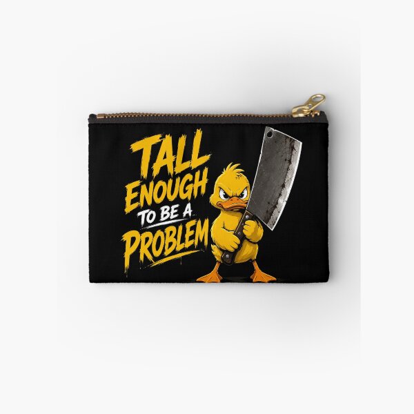 Item preview, Tall Enough To Be A Problem designed and sold by TheEndDesign.