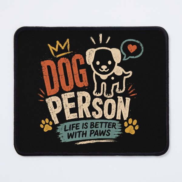 Item preview, Dog Person Life Is Better With Paws Dog Lover Pet Owner designed and sold by SkeletonsDanger.