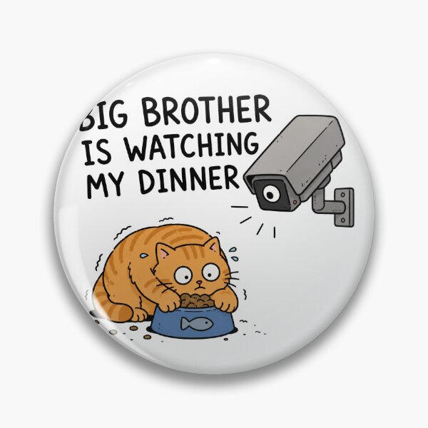 Item preview, Big Brother Is Watching My Dinner designed and sold by MonkiFlipp.