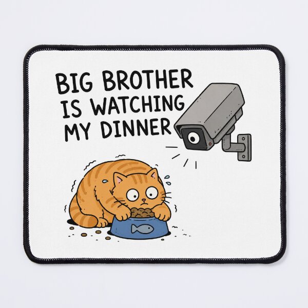 Item preview, Big Brother Is Watching My Dinner designed and sold by MonkiFlipp.
