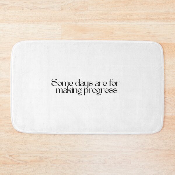 Item preview, Some Days Are For Making Progress - Quote designed and sold by mayadsgns.