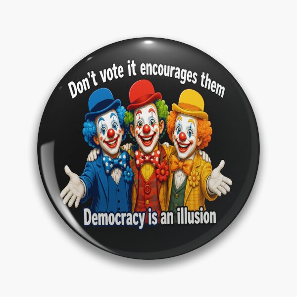 Item preview, Democracy illusion dont vote designed and sold by JamesDunican.