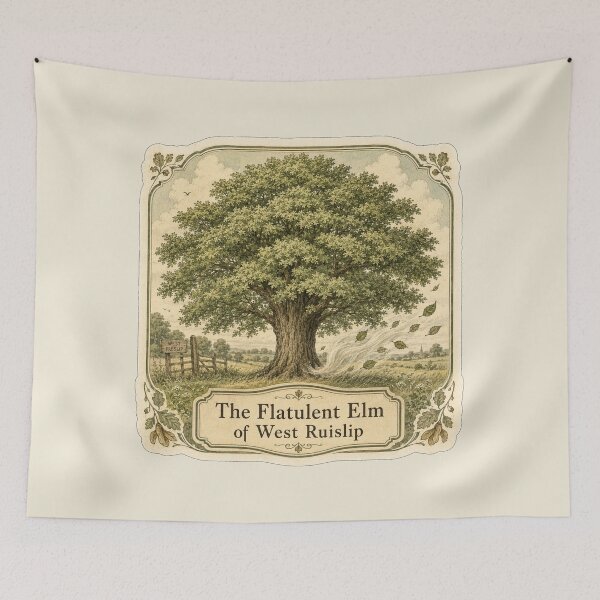 Item preview, The Flatulent Elm of West Ruislip designed and sold by ChirpInc.