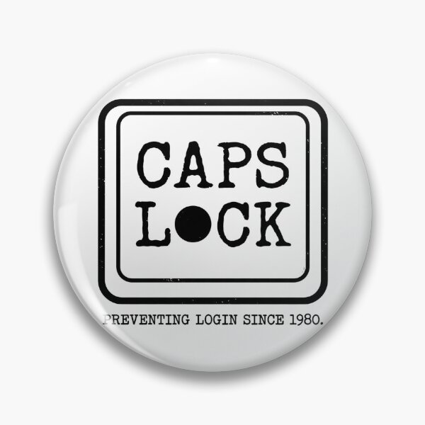 Item preview, Caps Lock Preventing Login Since 1980 designed and sold by dudelinart.