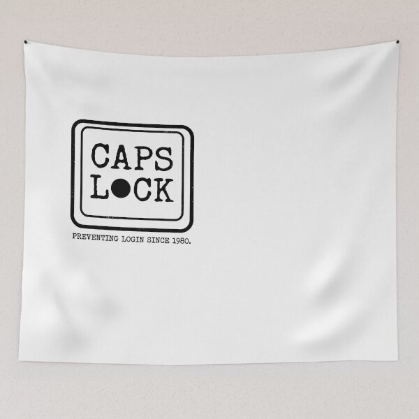 Item preview, Caps Lock Preventing Login Since 1980 designed and sold by dudelinart.