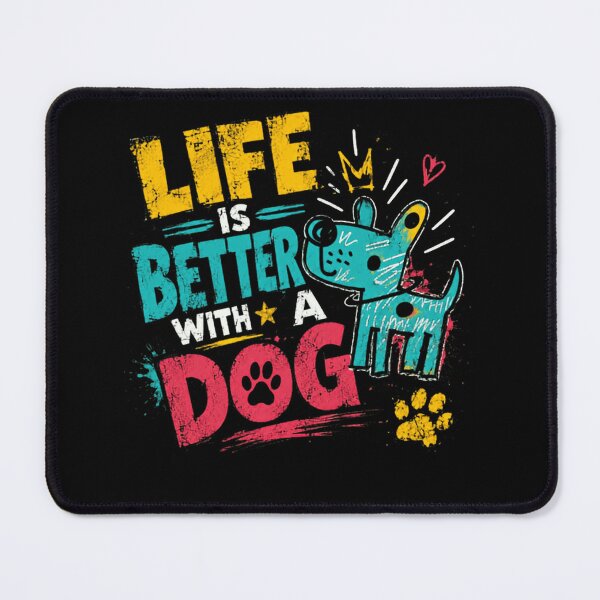 Item preview, Life Is Better With A Dog Dog Owner Pet Lover designed and sold by SkeletonsDanger.