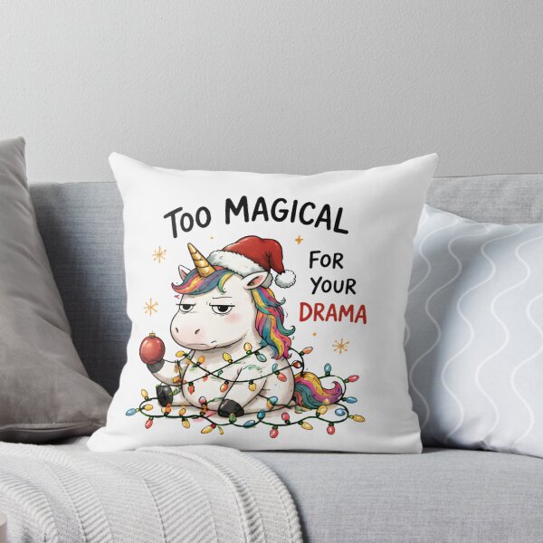 Item preview, Too Magical For Your Drama Funny Christmas Unicorn Sarcastic designed and sold by Sitred123.