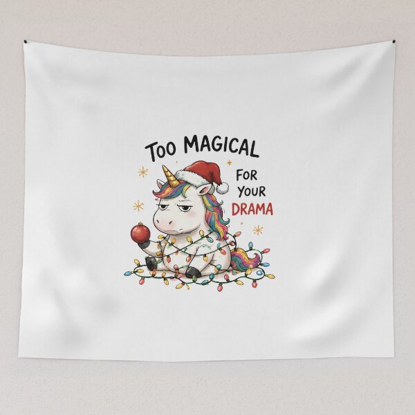 Item preview, Too Magical For Your Drama Funny Christmas Unicorn Sarcastic designed and sold by Sitred123.