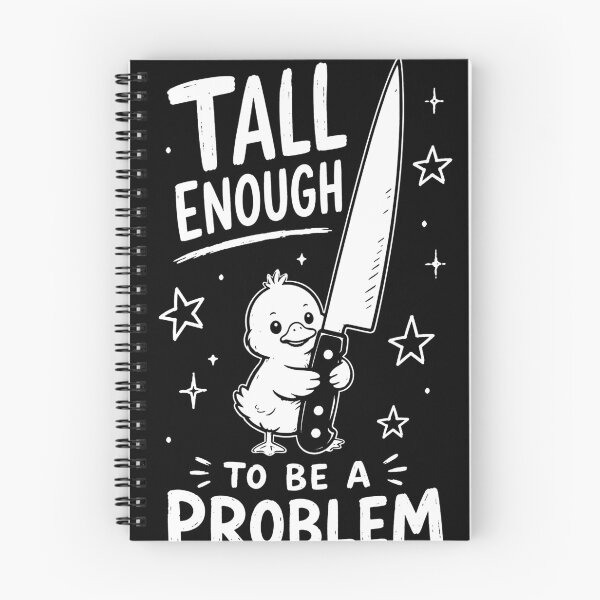 Item preview, Tall Enough to Be A Problem Funny Duck Humor designed and sold by will freed18.