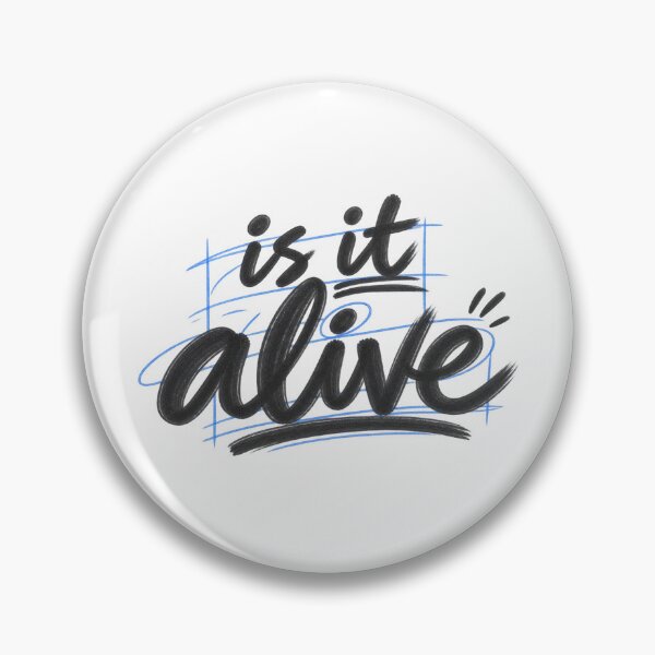 Item preview, Is It Alive? Funny Existential Humor designed and sold by zan-mf.