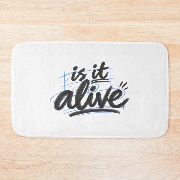 Item preview, Is It Alive? Funny Existential Humor designed and sold by zan-mf.