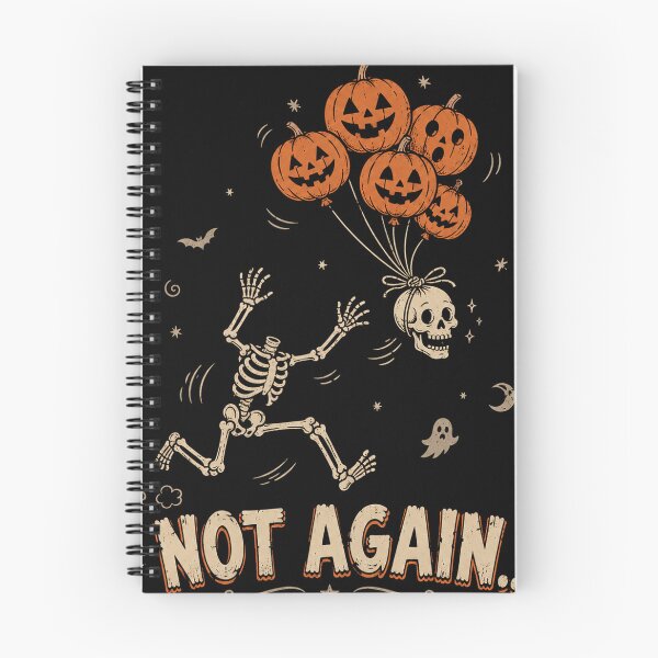 Item preview, Not Again Funny Skeleton Chasing Pumpkin Balloons Halloween designed and sold by will freed18.