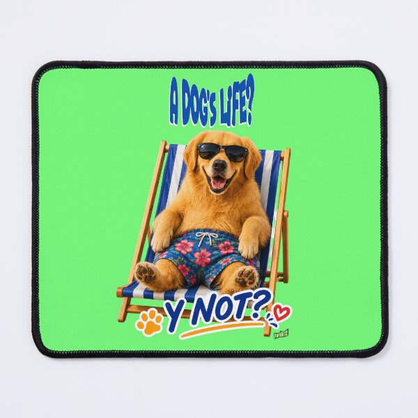 Item preview, A Dog's Life? Y Not? – Golden Retriever version By YOFANTZ! designed and sold by YOFANTZ!.
